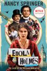 Enola Holmes: The Case of the Missing Marquess (Book 1)