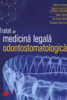 Tratat de medicina legala odontostomatologica