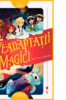 Neadaptatii magici