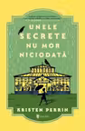 Unele secrete nu mor niciodata