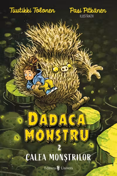 Dadaca monstru Volumul 2. Calea monstrilor
