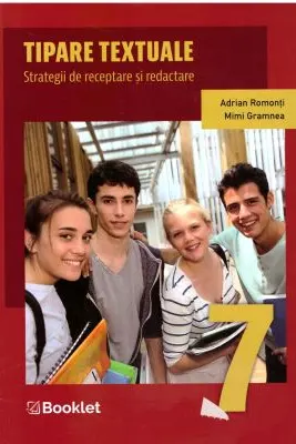 Tipare textuale. Strategii de receptare si redactare. Clasa a 7-a