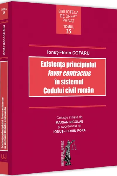 Existența principiului favor contractus în sistemul Codului civil român
