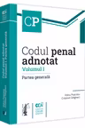 Codul penal adnotat. Volumul I. Partea generala - Voicu Puscasu, Cristinel Ghigheci