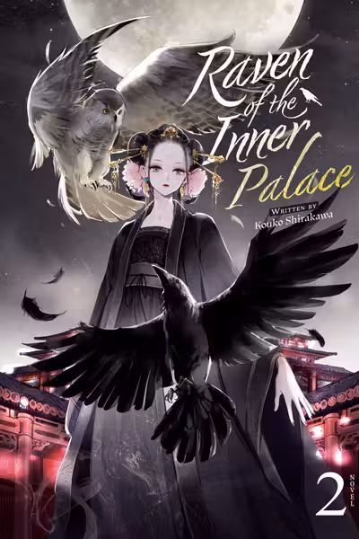 Raven of the Inner Palace (Light Novel) - Volume 2
