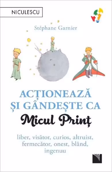 Actioneaza si gandeste ca Micul Print