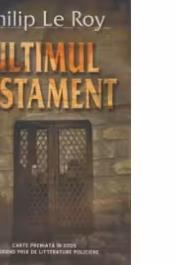 Ultimul testament P.le Roy