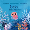Ricki, micul salvator