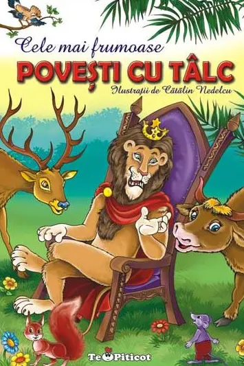 Cele mai frumoase povești cu tâlc Vol.1