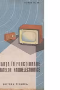 Siguranta in functionare a aparatelor radioelectronice