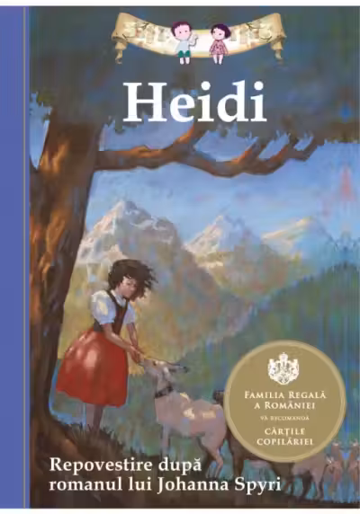Heidi. Repovestire dupa romanul lui Johanna Spyri