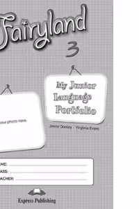 Curs de limba engleza Fairyland 3. My Junior Language Portfolio - Jenny Dooley, Virginia Evans