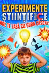 Experimente stiintifice care te lasa cu gura cascata