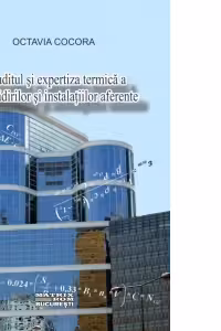 Auditul si expertiza termica a cladirilor si instalatiilor aferente