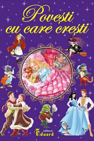 Povești cu care crești Vol.1