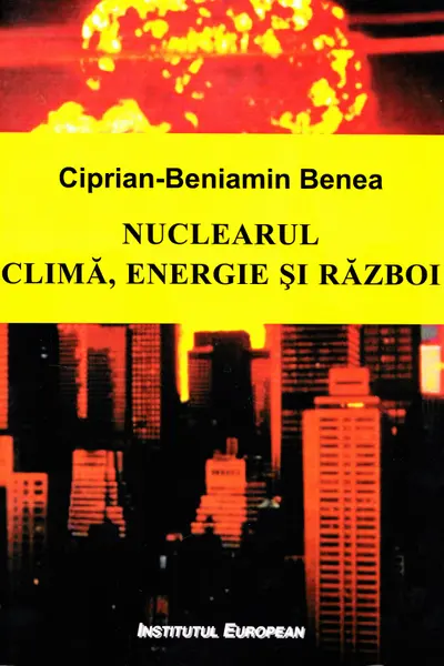 Nuclearul: climă, energie, război