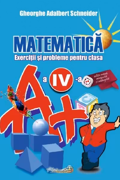 Matematica - Clasa 4 - Exerciții și probleme