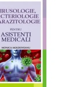 Virusologie, bacteriologie si parazitologie pentru asistenti medicali