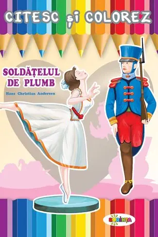 Citesc si colorez - Soldatelul de plumb