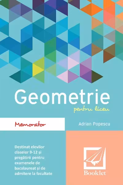 Memorator de geometrie pentru liceu