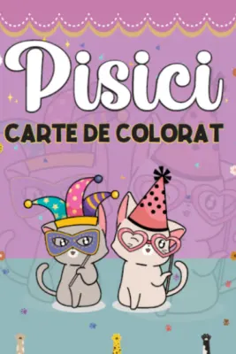 Pisici. Carte de Colorat
