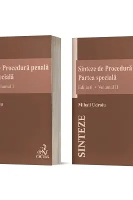 Sinteze de Procedura penala. Partea speciala (vol. I + vol. II). Editia 6