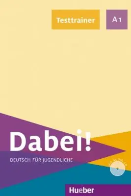 Dabei! A1 Testtrainer mit Audio-CD - Gabriele Kopp, Josef Alberti