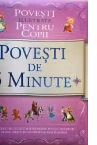 Povesti de 5 minute - Povesti ilustrate pentru copii
