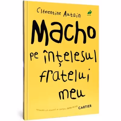 Macho pe înțesul fratelui meu