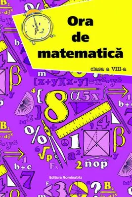 Ora de matematica clasa a 8-a