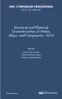 Structural and Chemical Characterization of Metals, Alloys, and Compounds – 2014: Volume 1766 - Ramiro Perez Campos, Antonio Contreras Cuevas, Rodrigo A. Esparza Munoz