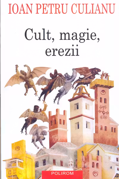 Cult, magie, erezii