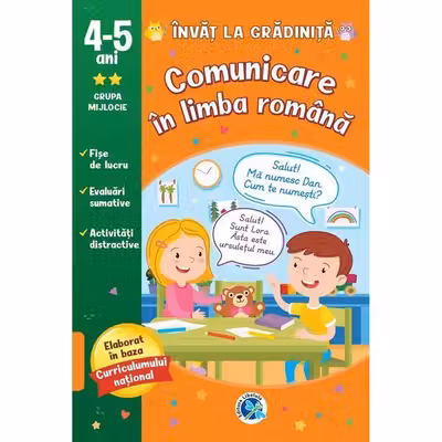 Comunicare in limba romana: 4-5 ani grupa mijlocie
