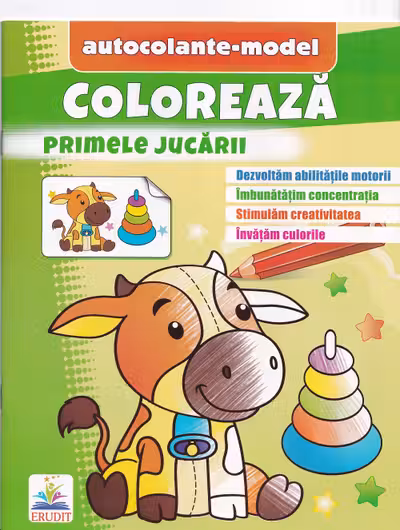 Coloreaza+autocolante Primele jucarii