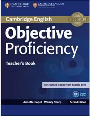 Objective Proficiency Teacher's Book - Annette Capel, Wendy Sharp