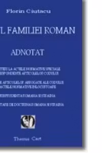 Codul familiei roman adnotat