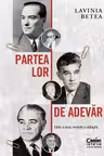 Partea lor de adevăr