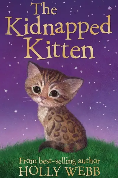 The Kidnapped Kitten (Holly Webb Series 3)