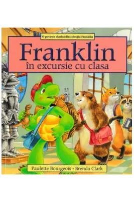 Franklin in excursie cu clasa
