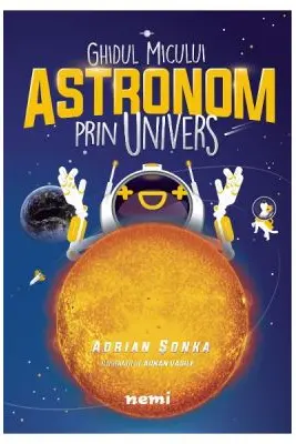 Ghidul micului astronom prin univers