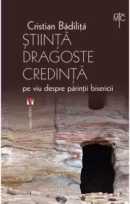 Stiinta dragoste credinta. Pe viu despre parintii bisericii