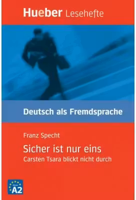 Sicher ist nur eins Leseheft Carsten Tsara blickt nicht durch