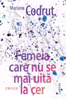 Femeia care nu se mai uita la cer
