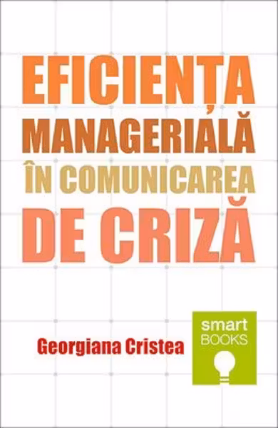 Eficiența managerială în comunicarea de criză