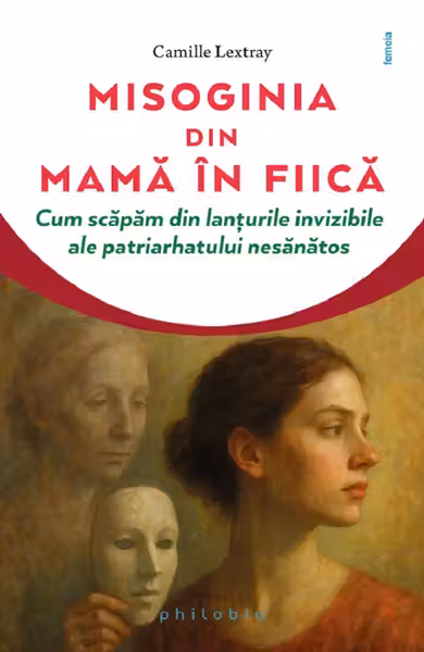 Misoginia transmisa din mama in fiica