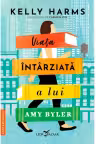 Viata intarziata a lui Amy Byler
