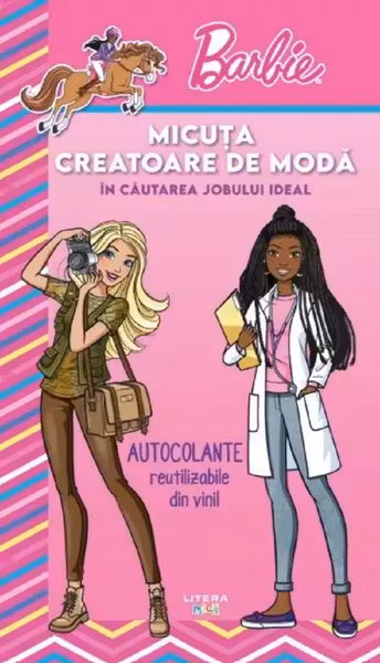 BARBIE. MICUTA CREATOARE DE MODA. In cautarea jobului ideal