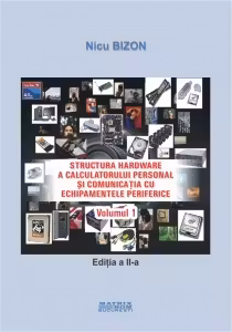 Structura hardware a calculatorului personal si comunicatia cu echipamentele periferice