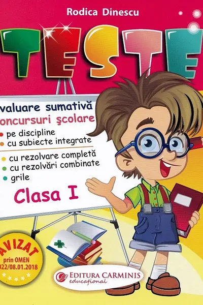 Teste - Clasa 1 - Comunicare în limba română. Matematică și explorarea mediului