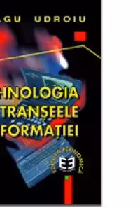 Tehnologia in transeele informatiei